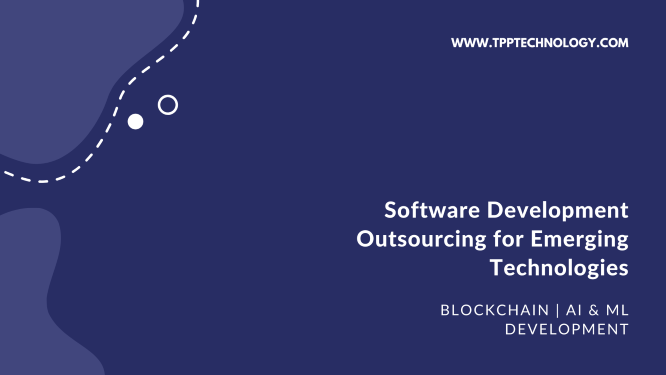 Software Development Outsourcing for Emerging Technologies